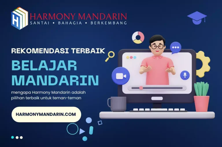 Harmony Mandarin: Rekomendasi Terbaik Belajar Mandarin Online