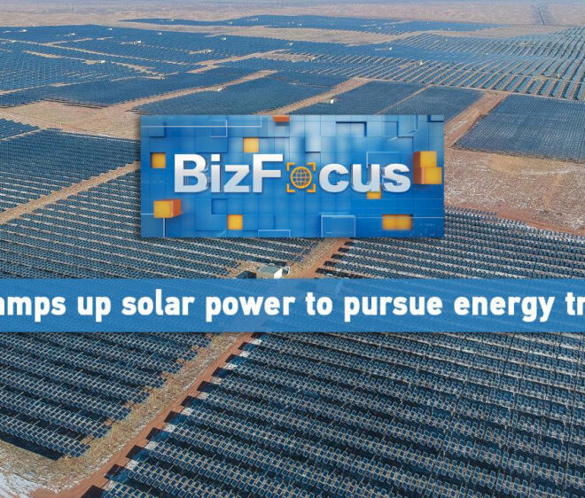 BizFocus Ep.103: Tiongkok meningkatkan tenaga surya
