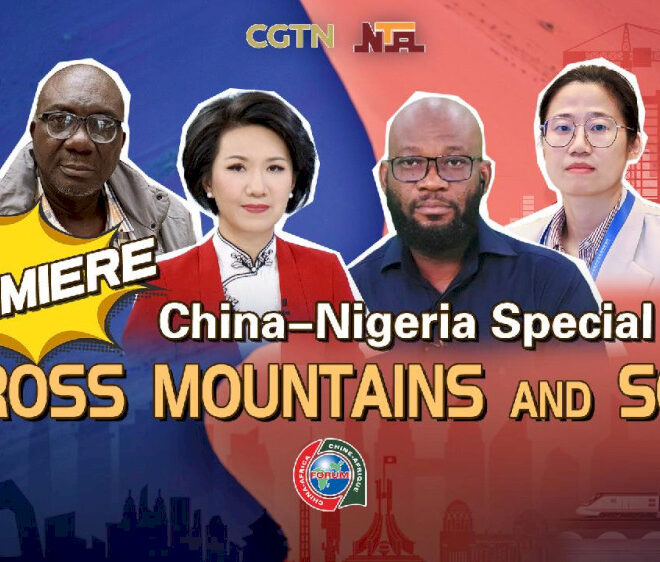 Tayang perdana spesial Tiongkok-Nigeria ‘Across Mountains and Seas’