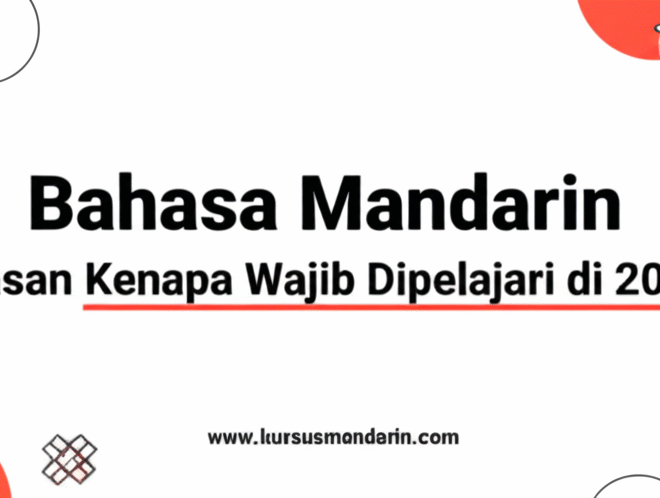 Bahasa Mandarin: Alasan Kenapa Wajib Dipelajari di 2025