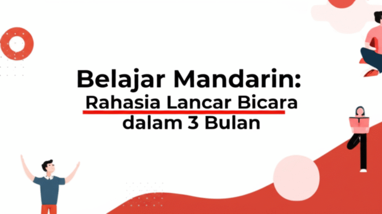 Belajar Mandarin: Rahasia Lancar Bicara dalam 3 Bulan