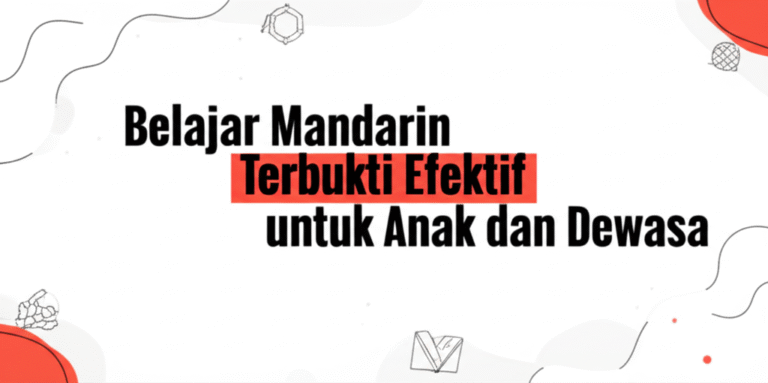 Belajar Mandarin Terbukti Efektif untuk Anak dan Dewasa