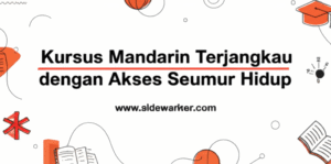 Kursus Mandarin Terjangkau dengan Akses Seumur Hidup